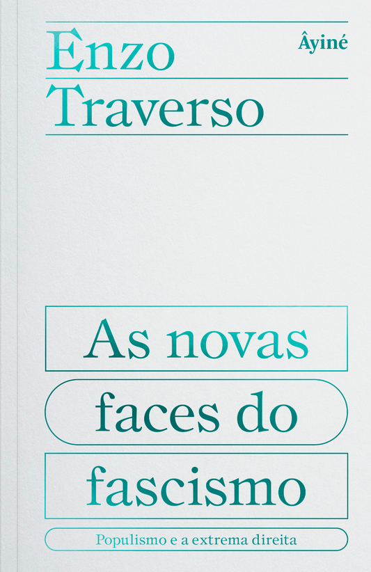 As novas faces do fascismo
