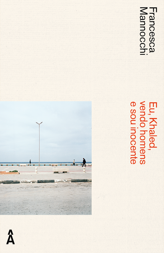 Eu, Khaled, vendo homens e sou inocente